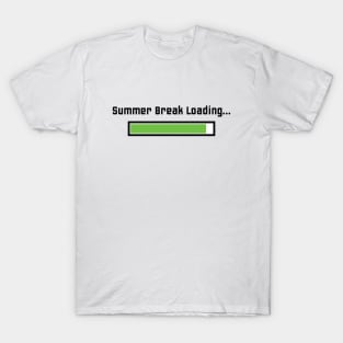 Summer Break Loading... T-Shirt